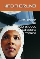 Evoluzione del sopralluogo sulla scena del crimine