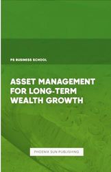 Asset Management for Long-Term Wealth Growth