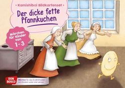 Der dicke fette Pfannkuchen. Kamishibai Bildkartenset.: Märchen für Kinder von 1-3