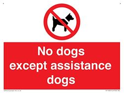 Señal de "No Dogs except Assistance Dogs", 200 x 150 mm, A5L