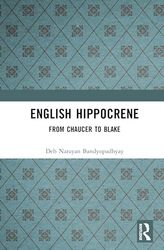 English Hippocrene: From Chaucer to Blake