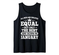 Hombre All Men Are Created Equal But The Best Are Born In January Camiseta sin Mangas