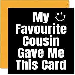 Stuff4 Divertidas tarjetas de cumpleaños para primos – My Favourite Cousin – Tarjeta de feliz cumpleaños de un familiar, regalos de broma, tarjetas de felicitación de humor de 145 mm