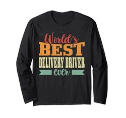 Retro Motif Worlds Best Delivery Driver Maglia a Manica