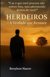 Herdeiros: A Verdade que Renasce