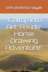 "Gallop into Art: A Kids' Horse Drawing Adventure"