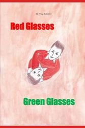 Red Glasses Green Glasses