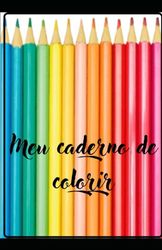 Meu caderno: De colorir