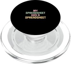 My Spreadsheet Has A Spreadsheet Contador |- PopSockets PopGrip para MagSafe