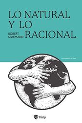 Lo Natural y lo racional: Ensayos de antropología (Pensamiento Actual)