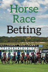 Horse Race Betting Book: Gambling Notebook for Horse Racing. record your profit/loss, stake/returns & more