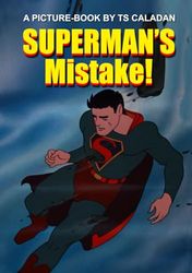 Superman's Mistake
