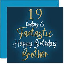 Stuff4 Fantásticas tarjetas de cumpleaños 19 para hermano, 19 hoy y fantásticas, tarjeta de feliz cumpleaños para hermano de hermana, regalos de cumpleaños para hermano, tarjetas de felicitación para