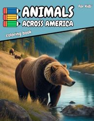 Animals Across America: A Coloring Journey