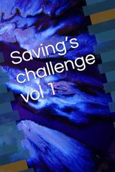 Saving’s challenge vol 1