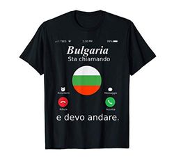 Bulgaria Sta Chiamando E Devo Andare Bulgaria shirt Maglietta