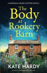 The Body at Rookery Barn: A totally gripping cozy mystery: 1