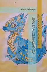 Una famiglia magica: La tana del drago