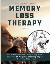 Memory Loss Therapy for Elderly Seniors Stay Away from Sadness: 50 Original Coloring Pages for Reviving Memories: Coloring Book for Elders, Featuring ... Iconic Landmarks from the 40s, 50s, and 60s