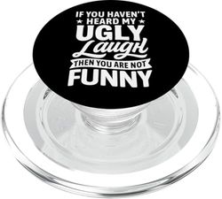 Se non hai sentito la mia brutta risata non sei sarcasmo divertente PopSockets PopGrip per MagSafe