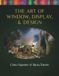 The Art of Window, Display, and Design