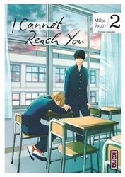 I Cannot Reach You - Tome 2