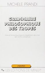 Grammaire philosophique des tropes: Mise en forme et interprétation discursive des conflits conceptuels