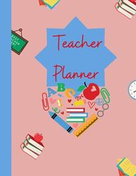 Teacher Planner Lesson Planner 2023 - 2024 8.5" X 11" 150 pages