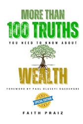 More Than 100 Truths You Need to Know about Wealth