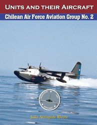 Chilean Air Force Aviation Group N° 2: 1
