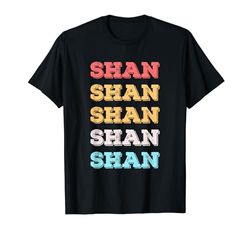 Simpatico regalo personalizzato Shan Nome personalizzato Maglietta
