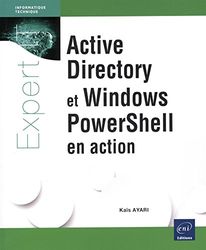 Active Directory et Windows PowerShell en action