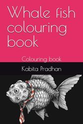 Whale fish colouring book: Colouring book