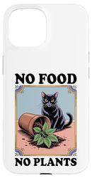 No Food No Plant Cat Lover Plant Kitten Funny Cat Coque pour iPhone 15