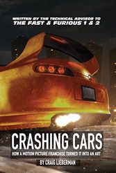 Crashing Cars: How a Motion Picture Franchise Turned It Into An Art