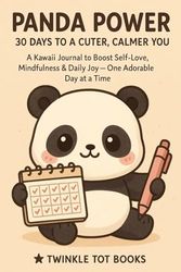 PANDA POWER: 30 DAYS TO A CUTER, CALMER YOU