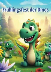 Frühlingsfest der Dinos