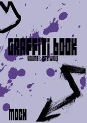 Graffiti Book Volume 1: City Walls