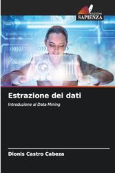 Estrazione dei dati: Introduzione al Data Mining