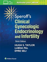 Speroff's Clinical Gynecologic Endocrinology and Infertility