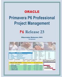 Primavera P6 Professional Project Management: Release 23 [P6 R23]