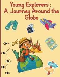 Young Explorers: Journey Around the Globe