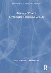 Issues of Equity: Key Concepts in Qualitative Methods