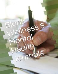 Blank Wellness & Mental Health Journals