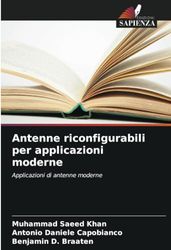 Antenne riconfigurabili per applicazioni moderne: Applicazioni di antenne moderne