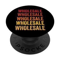 Wholesale definition, Wholesale PopSockets Swappable PopGrip