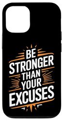 Be Stronger Than Your Excuses Fitness Gym Case for iPhone 12/12 Pro