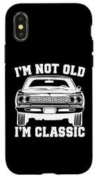 Carcasa para iPhone X/XS I'm Not Old I'm Classic Vintage Cars Funny Car Entusiasta