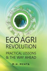 Eco Agri Revolution: Practical Lessons and the Way Ahead