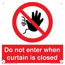 Do not enter when curtain is closed Sign - 100x100mm - S10